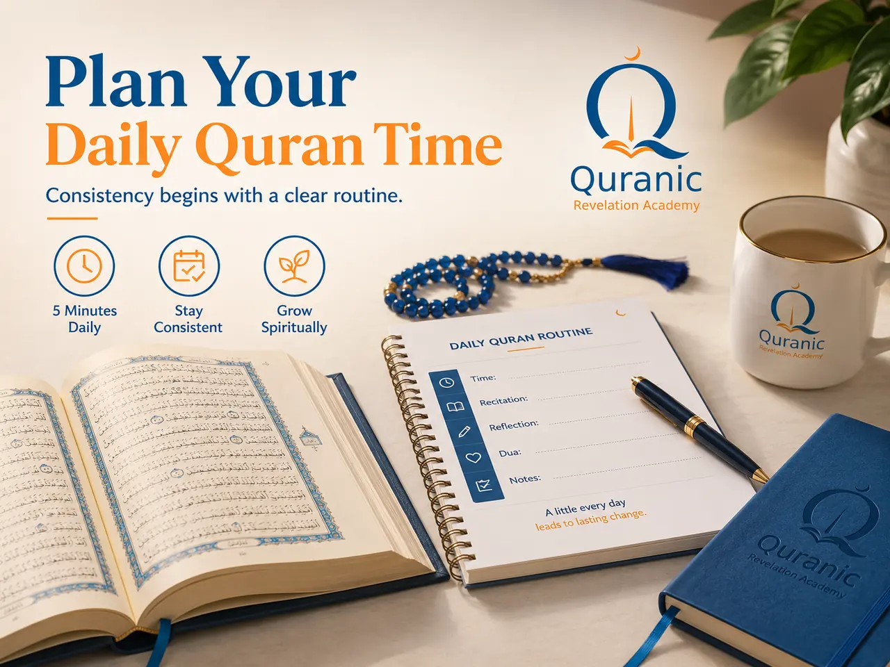 Quran placed beside a reliable daily habit cue